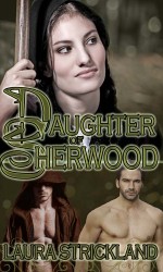 Daughter of Sherwood by Laura Strickland