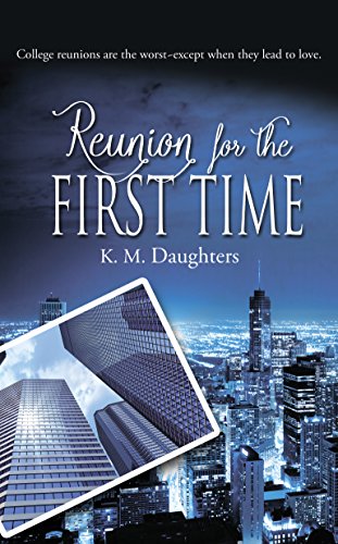 Reunion For The First Time by K.M. Daughters cover
