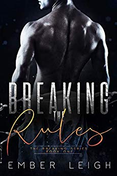 Breaking the Rules by Ember Leigh cover