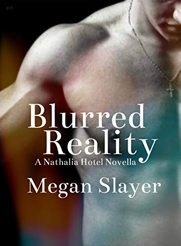 Blurred Reality by Megan Slayer cover