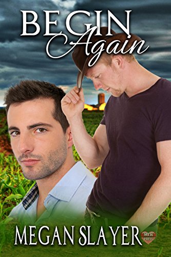 Begin Again by Megan Slayer cover