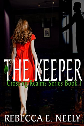 The Keeper by Rebecca E. Neely cover