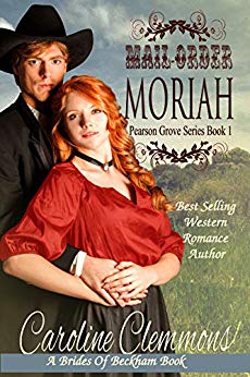 Mail-Order Moriah by Caroline Clemmons cover