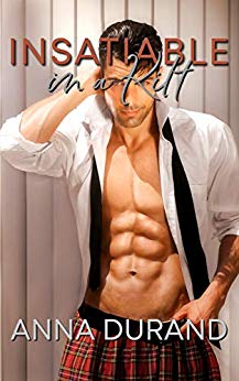 Insatiable in a Kilt by Anna Durand (cover)