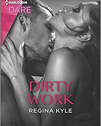 Dirty Work by Regina Kyle