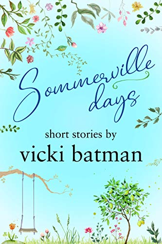 Cover - Sommerville Days by Vicki Batman