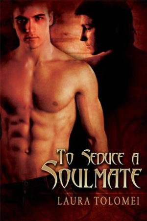 cover: To Seduce a Soulmate by Laura Tolomei