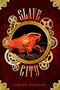 Slave City by Celine Jeanjean