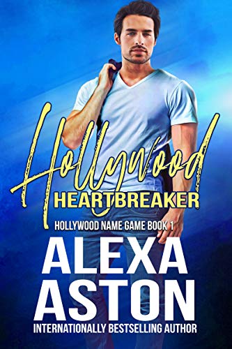 Cover: Hollywood Heartbreaker by Alexa Aston