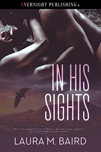 Cover: In His Sights (Shifter Clans Book 1) by Laura M. Baird