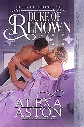 Cover - Duke of Renown by Alexa Aston