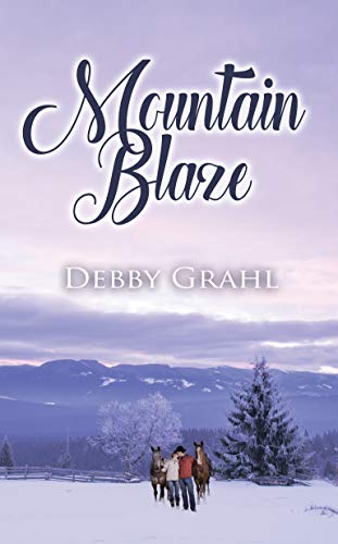 Cover - Mountain Blaze by Debby Grahl