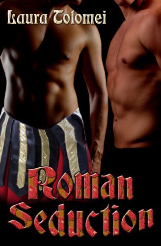 Cover - Roman Seduction by Laura Tolomei