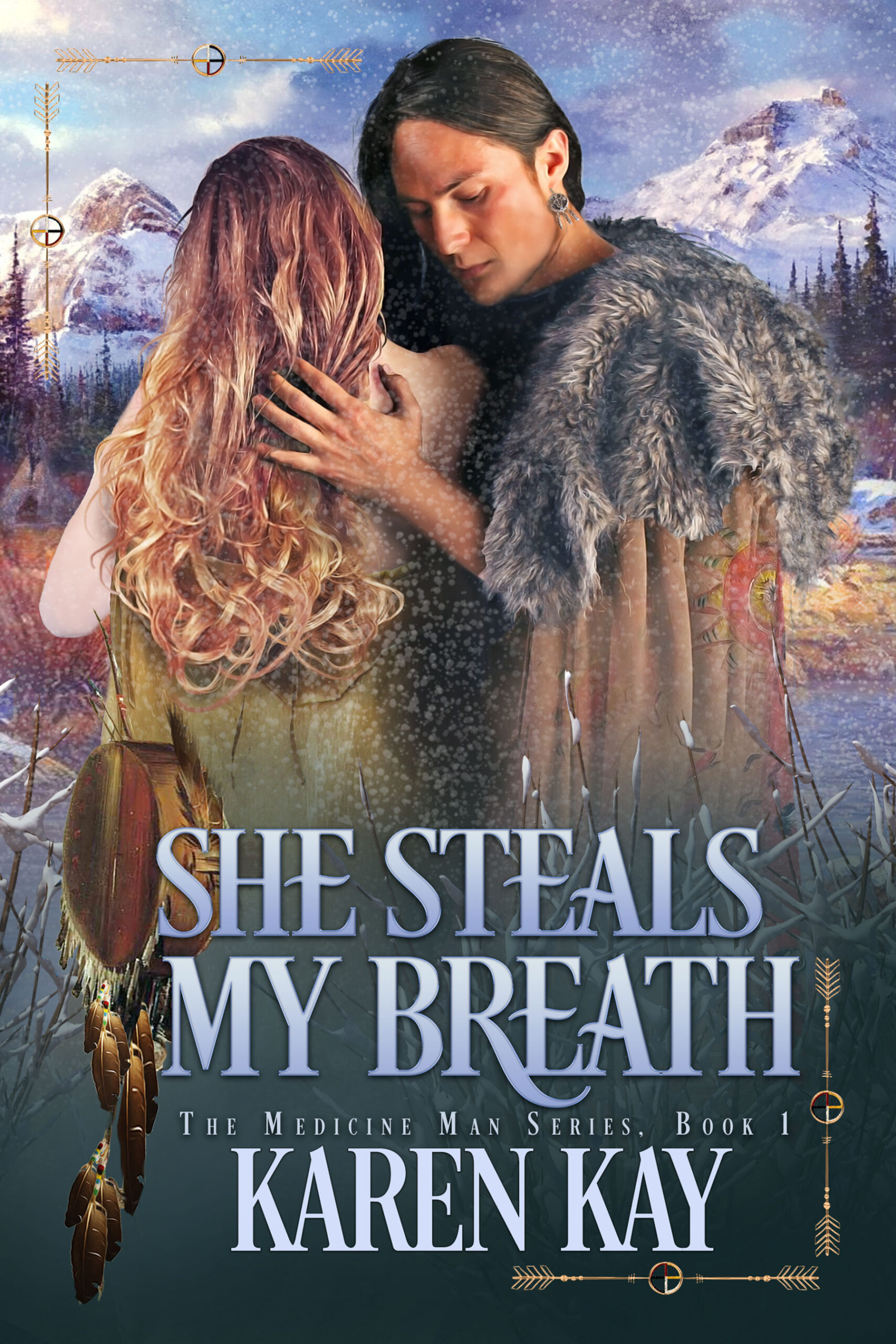 She Steals my Breath by Karen Kay