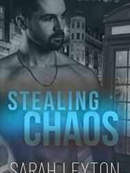 Stealing Chaos by Sarah Leyton