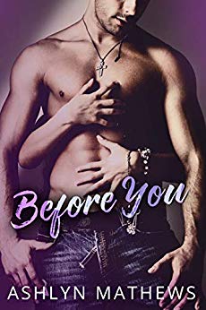 Before You by Ashlyn Mathews cover