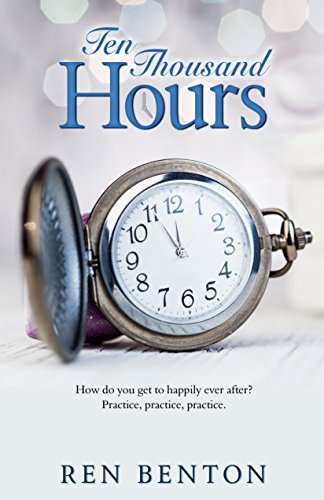 Ten Thousand Hours by Ren Benton cover