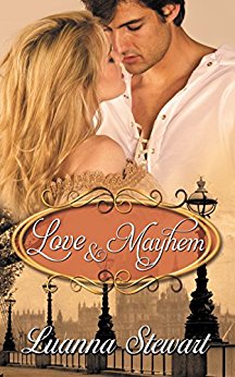 Love and Mayhem by Luanna Stewart (cover)