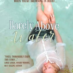 Barely Above Water by Gail Pallotta