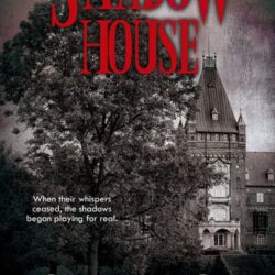Shadow House by Joe Rielinger