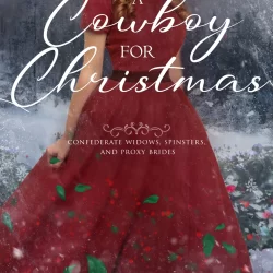 A Cowboy for Christmas by P. Creeden