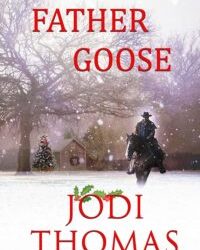 #ShowItOffSaturday AUTHOR Jodi Thomas  – Father Goose