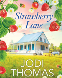 #ShowItOffSaturday AUTHOR Jodi Thomas – Strawberry Lane