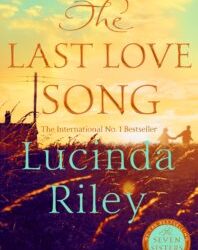 The Last Love Song by Lucinda Riley