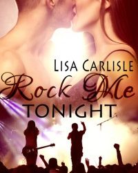 Rock Me Tonight by Lisa Carlisle